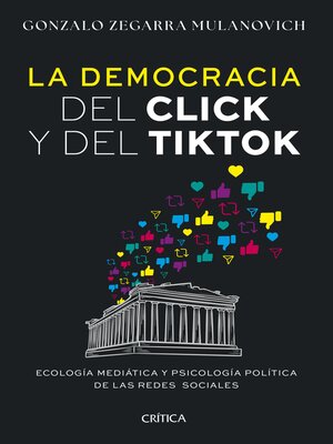 cover image of La democracia del click y del TikTok